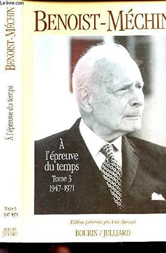 A l'épreuve du temps: 1947-1971