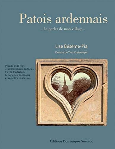 Patois ardennais le parler de mon village