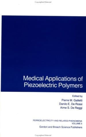Medical Applicat Piezoelectric (Ferroelectricity and Related Phenomena)
