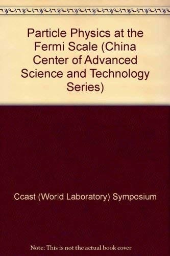 Particle Physics at the Fermi Scale