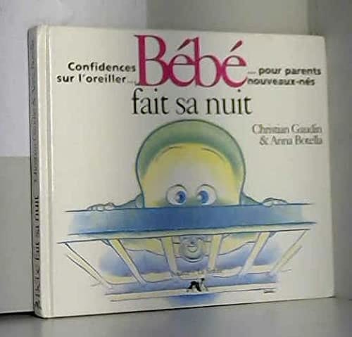 Bébé fait sa nuit confidences sur l'oreiller... ...pour parents nouveaux-nés