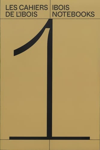 Les cahiers de l'Ibois. Ibois Notebooks