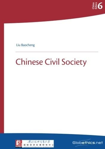 Chinese Civil Society (Globethics.net China Ethics Series)