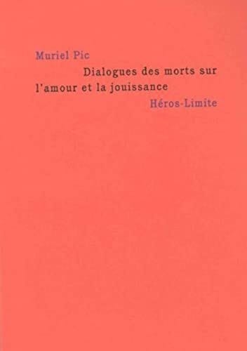 Dialogues des morts sur l'amour et la jouissance