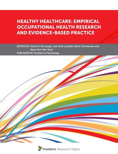 Healthy Healthcare: Empirical Occupational Health Research and Evidence-Based Practice