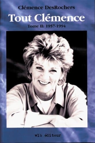 Tout Clémence: 1957-1994