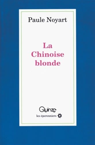 La Chinoise blonde