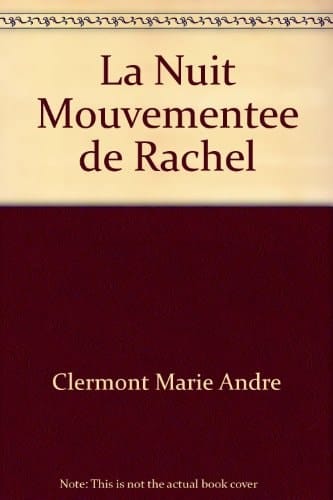 La nuit mouvementée de Rachel