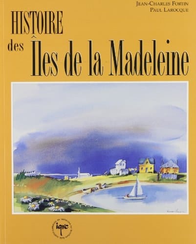 Histoire des Îles-de-la-Madeleine
