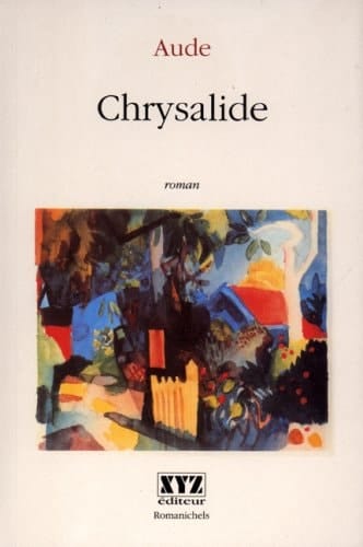 Chrysalide roman