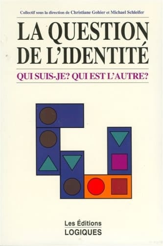 La Question d'identité : qui suis-je? qui est l'autre?