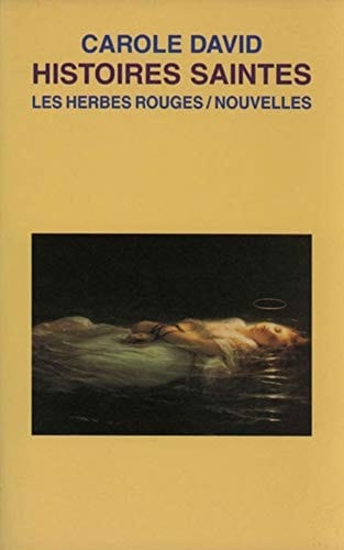 Histoires saintes nouvelles