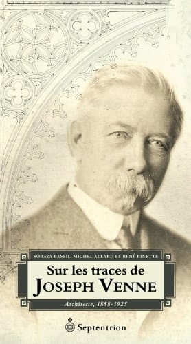Sur les traces de Joseph Venne architecte, 1858-1925 : découvrir Montréal