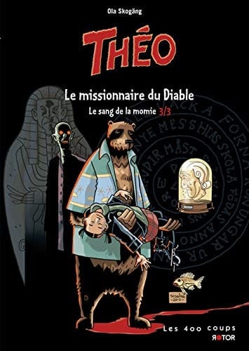 Théo le sang de la momie