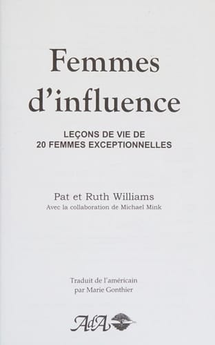Femmes d'influence : leçons de vie de 20 femmes exceptionnelles