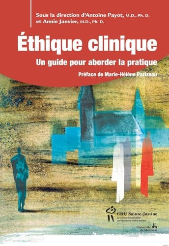 Éthique clinique Un guide pour aborder la pratique