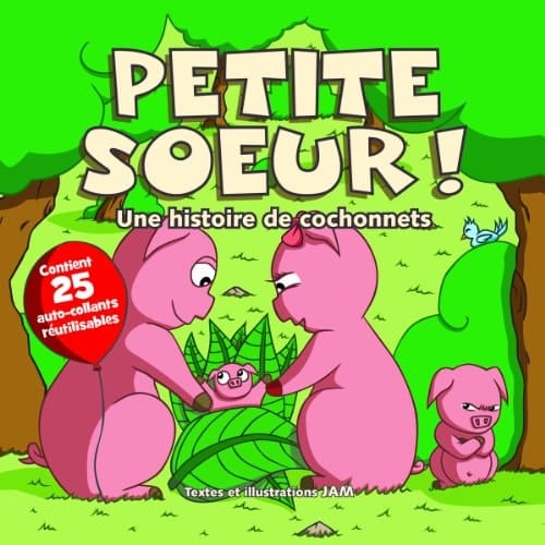 Petite soeur ! Une histoire de cochonnets