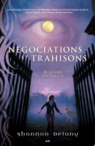 Négociations et trahisons Négociations et trahisons