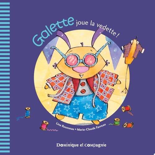 Galette joue la vedette !