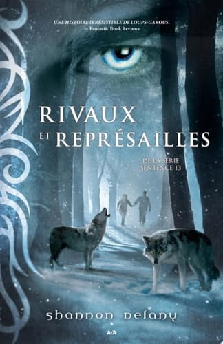 Rivaux et représailles Rivaux et représailles