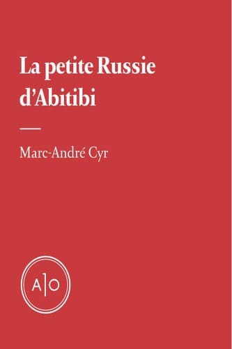 La petite Russie d'Abitibi