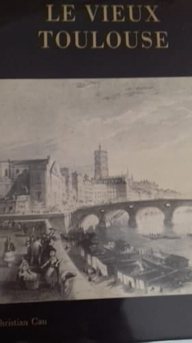Le Vieux Toulouse