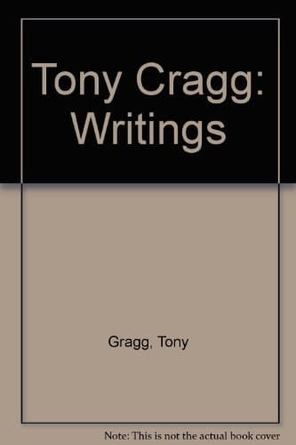 Tony Cragg: Writings
