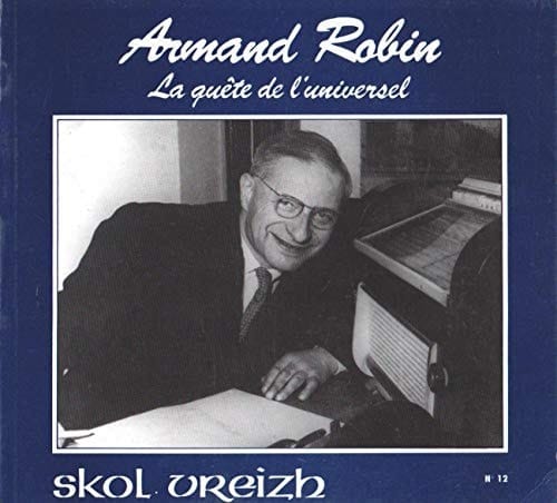Armand Robin la quête de l'universal