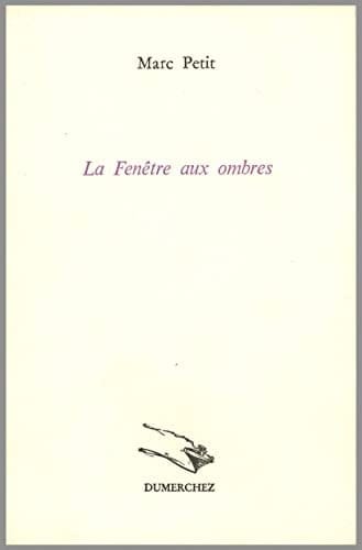 La fenêtre aux ombres