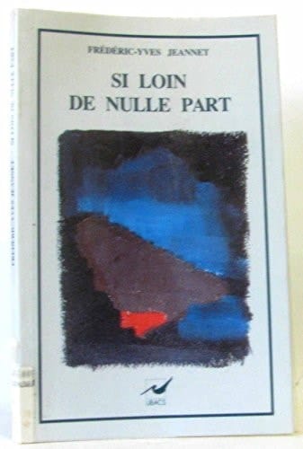 Si loin de nulle part