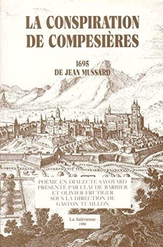 La conspiration de Compesières, 1695 poème en dialecte savoyard