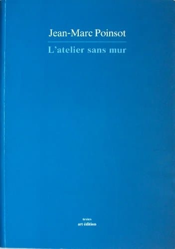 L'atelier sans mur textes 1978-1990