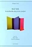 René Nelli, la recherche du poème parfait suivi de, René Nelli, Choix de poèmes