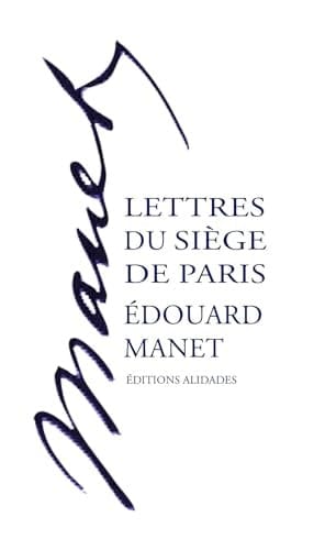 Lettres Du Siege De Paris. 1870