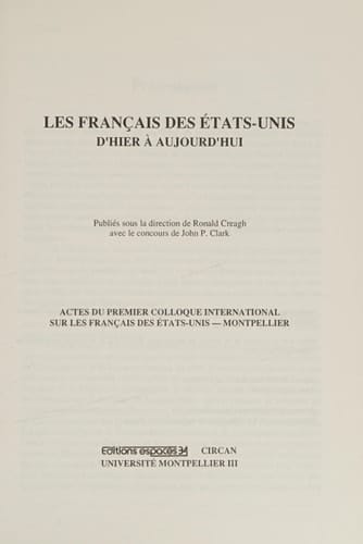 Les Français des Etats-Unis: D'hier à aujourd'hui : actes du premier colloque international sur les Français des Etats-Unis, Montpellier (Collection Espace international) (French Edition)