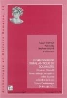 L'établissement rural antique de Soumaltre (Aspiran, Hérault) ferme, auberge, nécropole et atelier de potier en bordure de la voie Cessero-Condatomagus (Ier-IIe siècle)