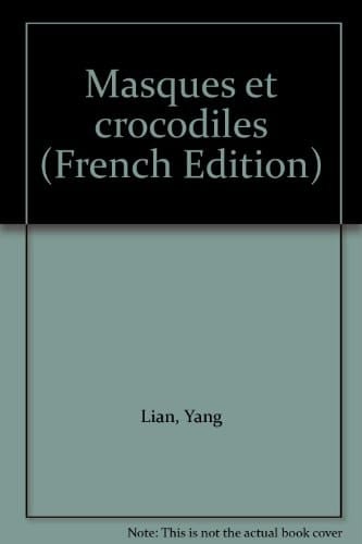 Masques et crocodiles