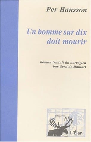 Un homme sur dix doit mourir