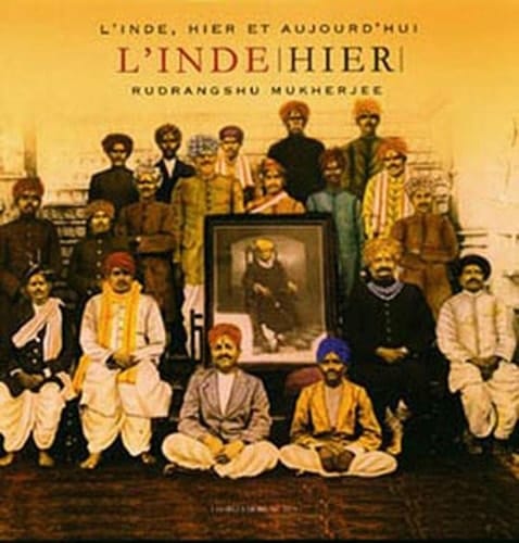 L'Inde, hier et aujourd'hui