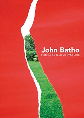 John Batho histoire de couleurs, 1962-2015