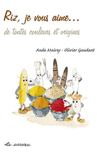 Riz, je vous aime... de toutes couleurs et origines