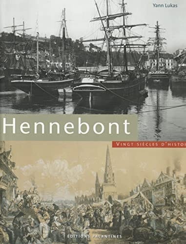 Hennebont vingt siècles d'histoire