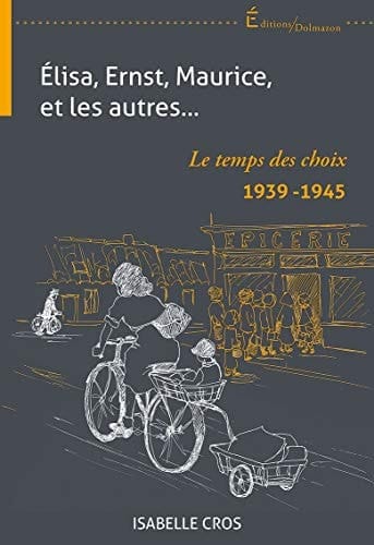 Elisa, Ernst, Maurice, et les autres...