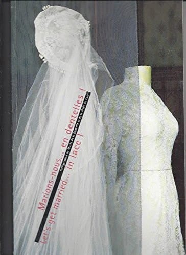 Marions-nous en dentelles !