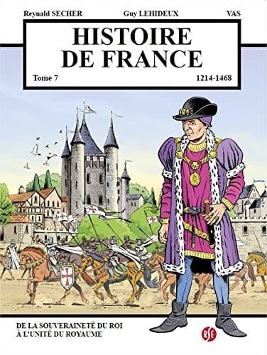 De la souveraineté du roi à l'unité du royaume (1214-1468)
