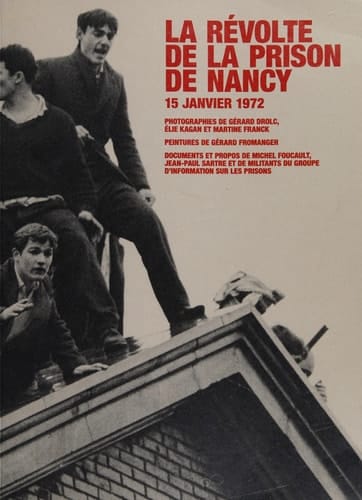 La révolte de la prison de Nancy 15 janvier 1972