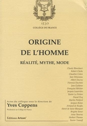 Origine de l'homme réalité, mythe, mode