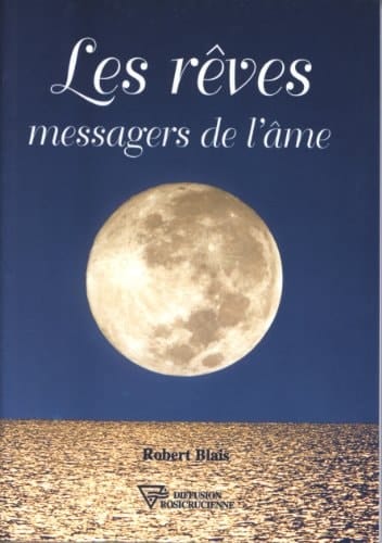 Les rêves messagers de l'âme