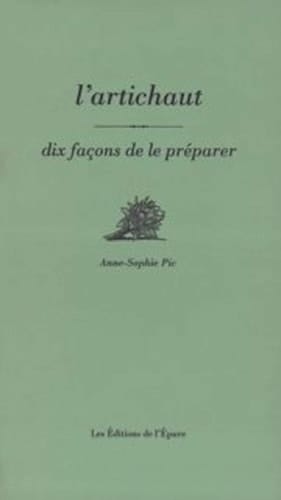 L'artichaut Dix façons de le préparer