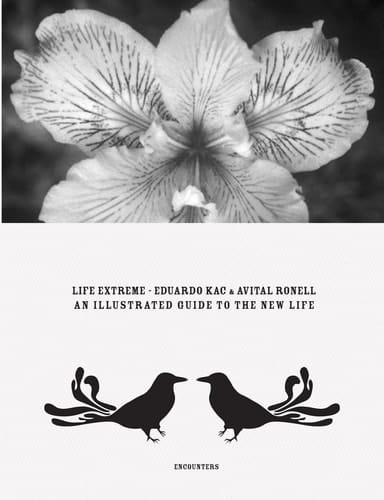 Life Extreme An Illustrated Guide to New Life
